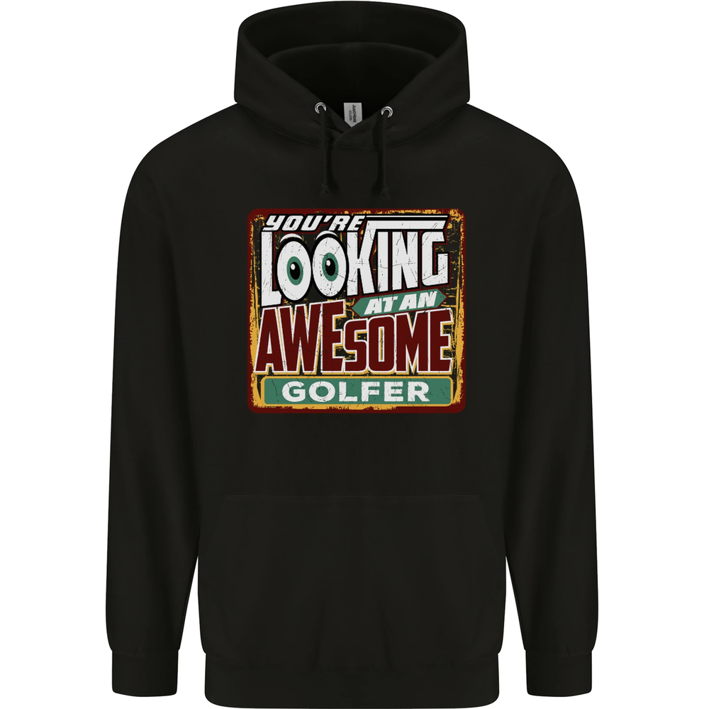 Youre Looking at an Awesome Golfer Mens 80% Cotton Hoodie