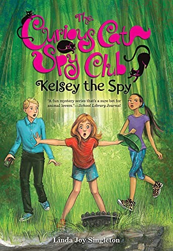 Kelsey the Spy: 3 (The Curious Cat ..., Singleton, Lind