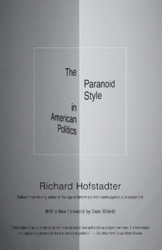 Richard Hofstadter The Paranoid Style in American Politics (Paperback)Another great item from Rarewaves USA | Free delivery!