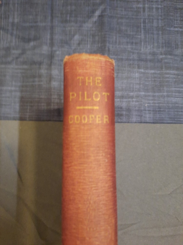 Late 1800s James Fenimore Cooper / The Pilot A Tale of the Sea