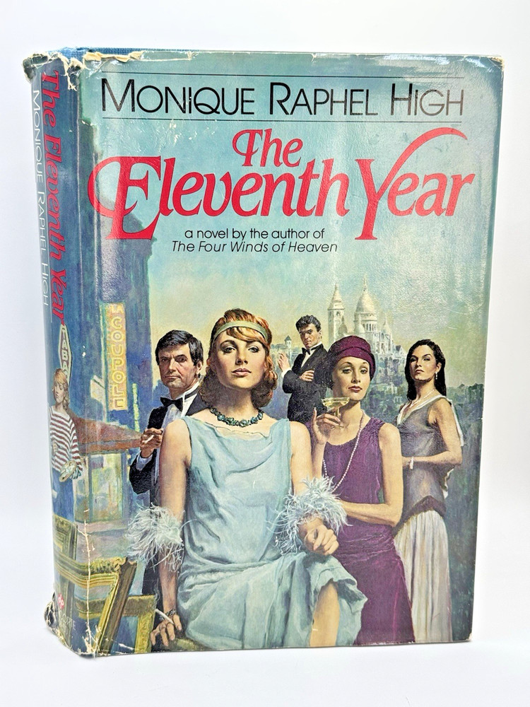 The Eleventh Year by Monique Raphel High 1983 1st Edition HC DJ Vintage Book-
