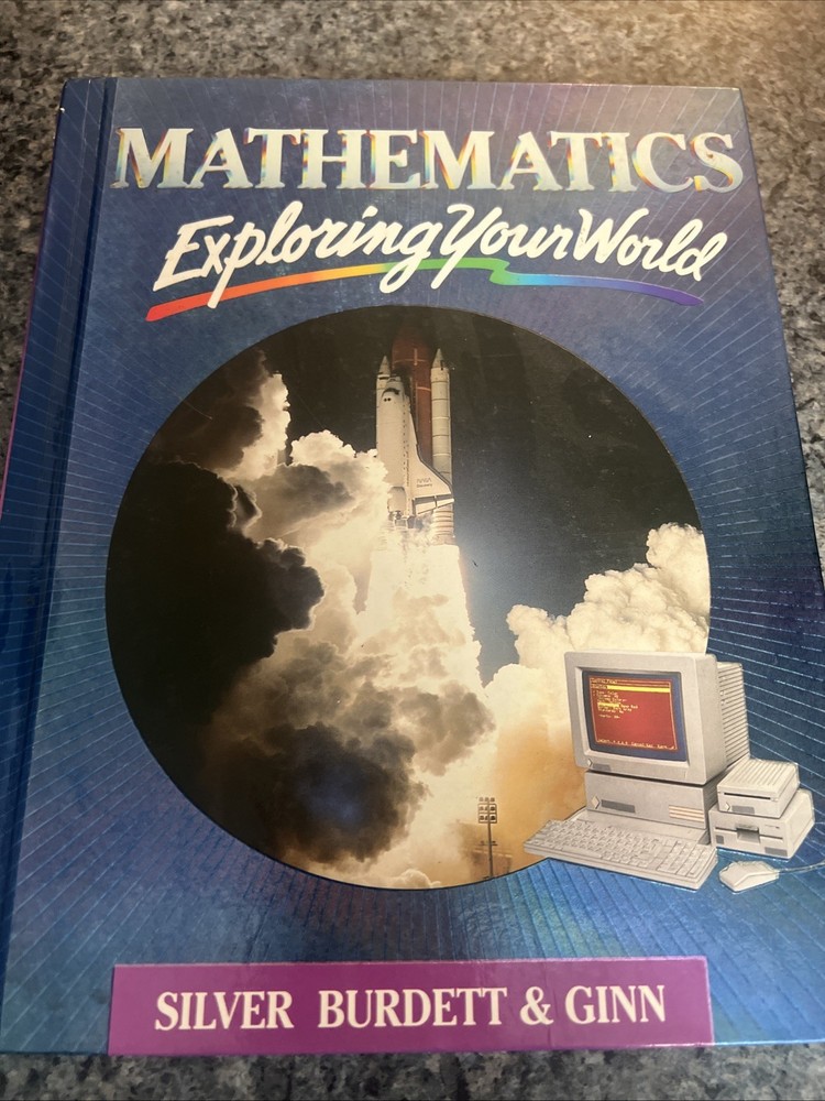 Mathematics: Exploring Your World (Grade 6) Silver Burdett & Finn