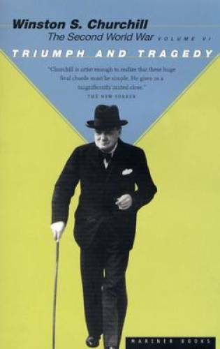 Triumph and Tragedy (The Second World War) - Paperback - GOOD