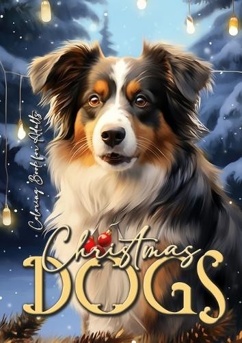 Monsoon Publishing Christmas Dogs Coloring Book for Adults (Paperback)Another great item from Rarewaves USA | Free delivery!