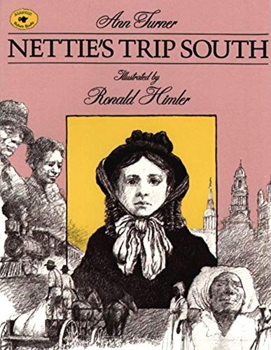 Nettie's Trip South (Aladdin Picture Bo..., Turner, Ann