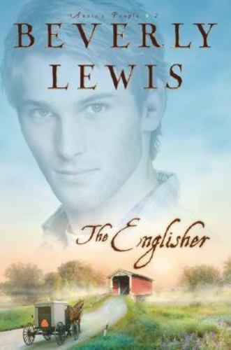 Englisher by Beverly Lewis (2006, Trade Paperback)