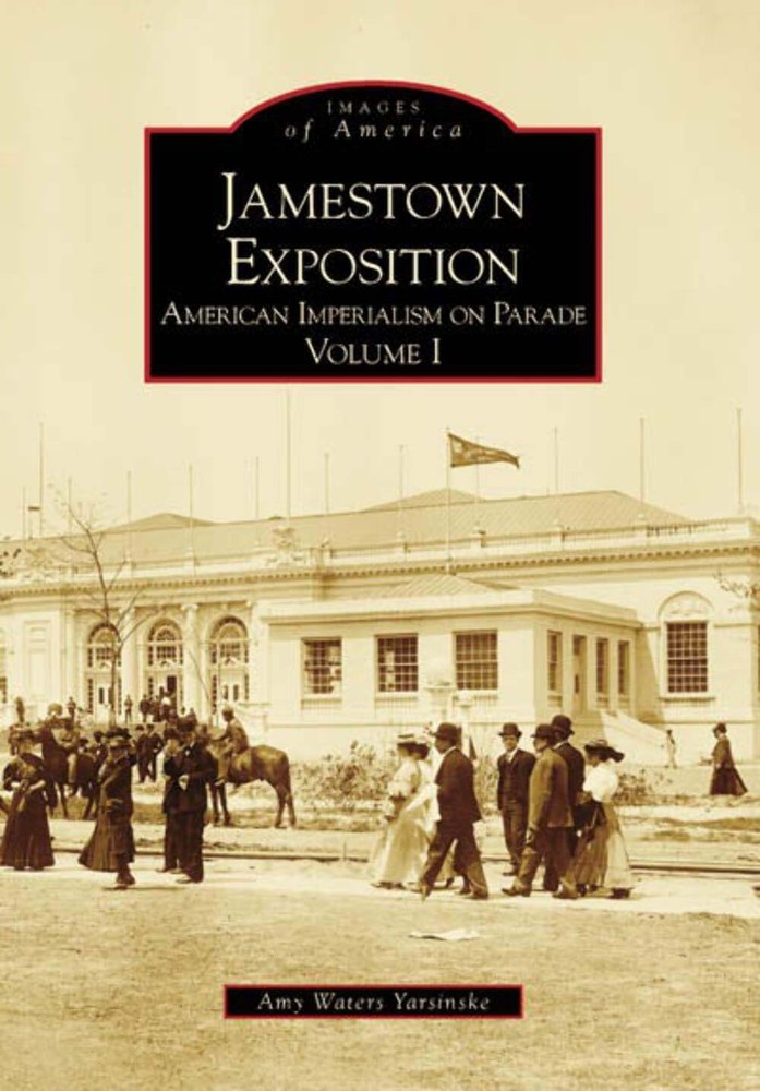 NEW Arcadia Publishing Jamestown Exposition, VA 9780738501024 Images of America