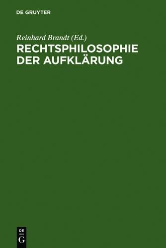 Reinhard Brandt Rechtsphilosophie der Aufklärung (Hardback)