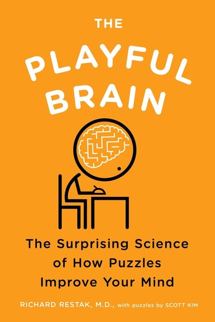 The Playful Brain: The Surprising Science Of How Puzzles Imp...