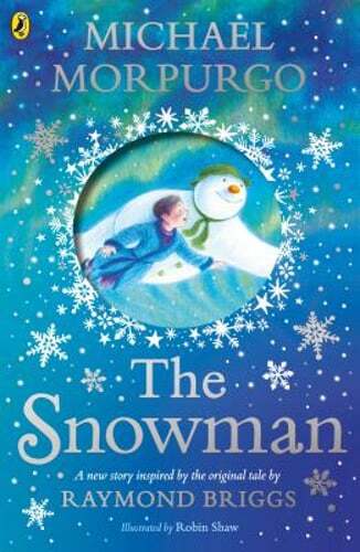 The Snowman: Inspired by the original story by Raymond Briggs by Morpurgo: Used