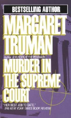 Murder in the Supreme Court (Capital Crime Mysteries) - VERY GOOD
