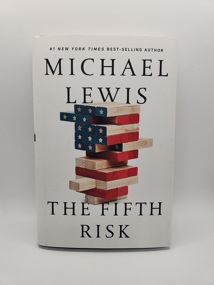 Fifth Risk : Undoing Democracy by Michael Lewis (2018, Hardcover)