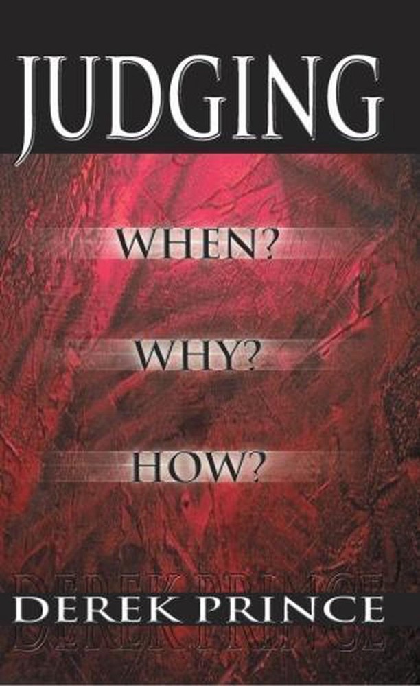 Judging by Derek Prince Paperback Book