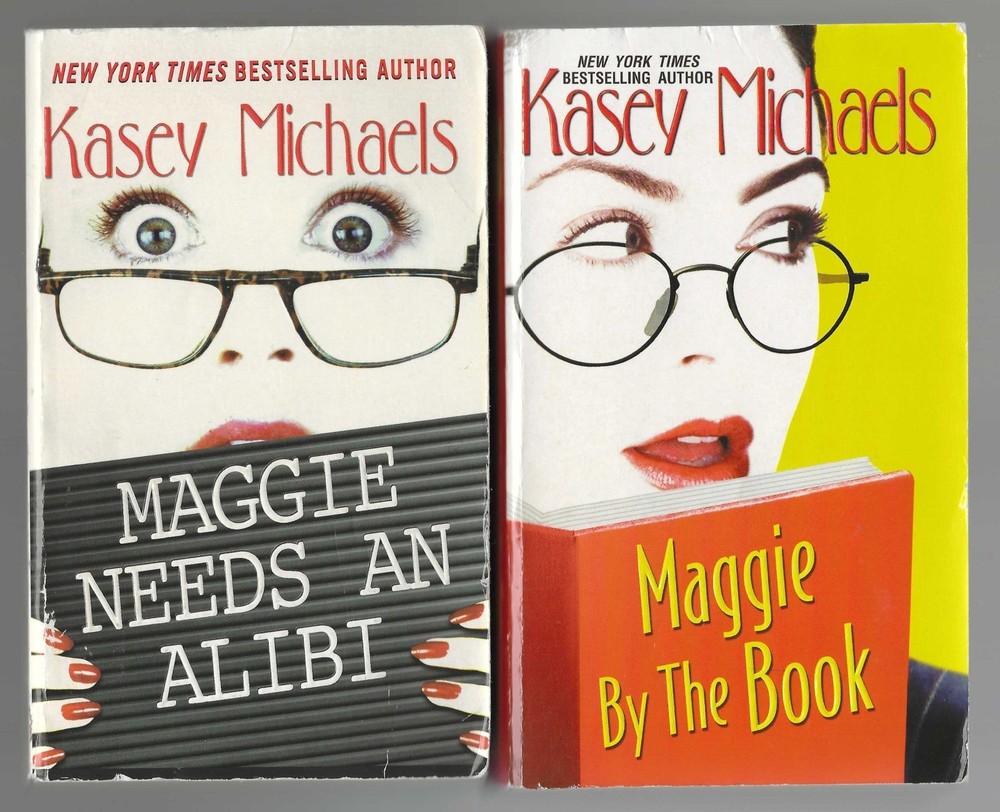 (2) Kasey Michaels ~ Maggie Kelly Mystery Series ~ Needs An Alibi & By The Book