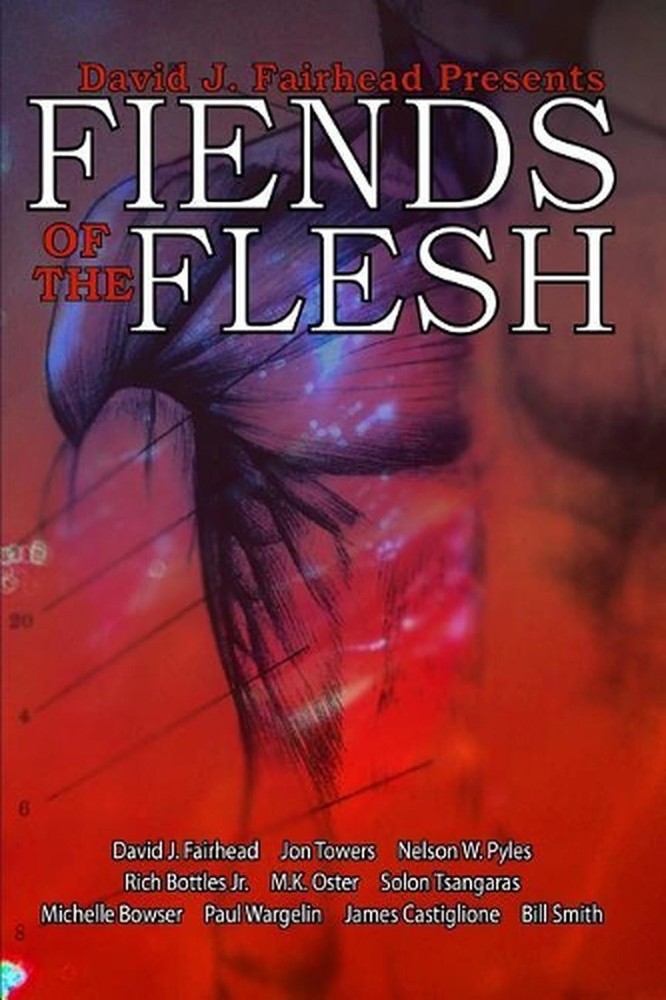 David J. Fairhead Presents Fiends of the Flesh by Jon Towers (English) Paperback