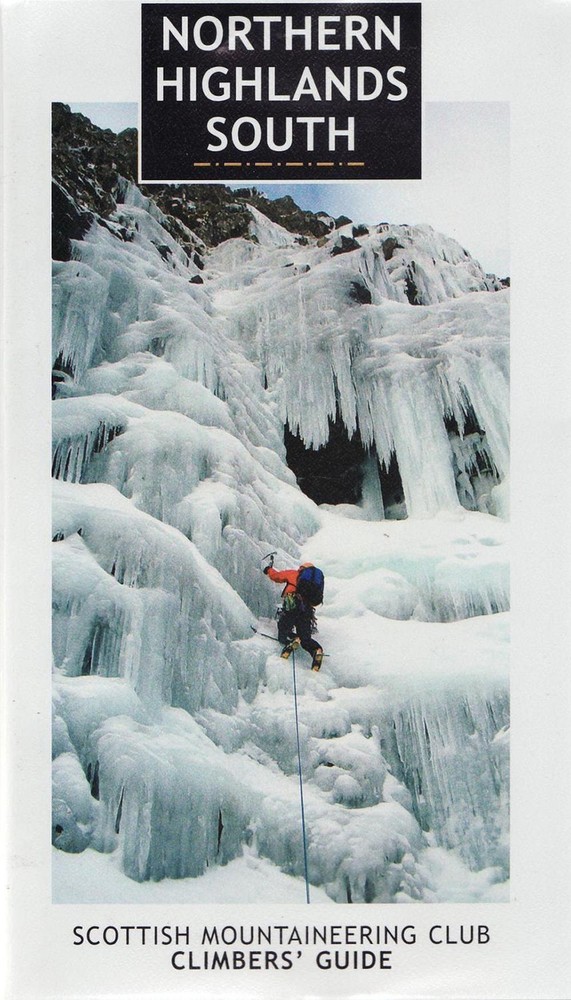 Northern Highlands South: Scottish Mountaineering Club Climbers' Guide by Andy N