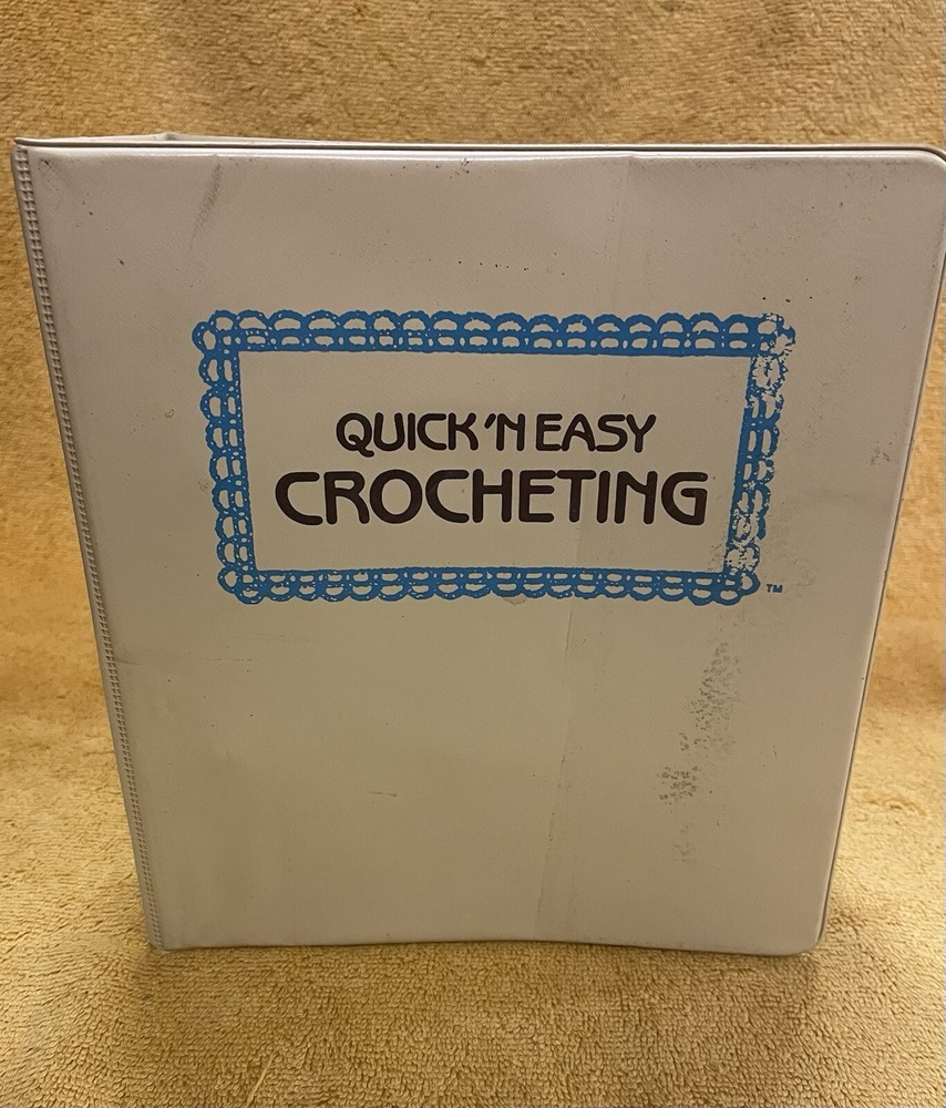 Vintage Quick 'N Easy Crocheting 2 Ring Binder  Golden  Many How To's