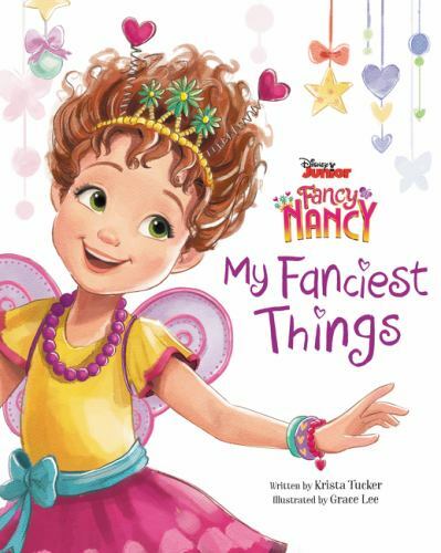 Disney Junior Fancy Nancy: My Fanciest Things by Tucker, Krista, Acceptable Book