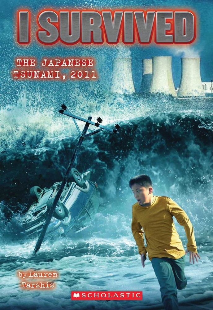 Surviving the 2011 Japanese Tsunami - I Survived Series Book 8