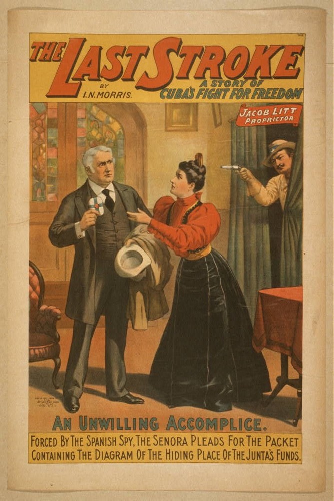 Cuba 1896 Spanish Spy Senora Unwilling Accomplice The Last Stroke Poster