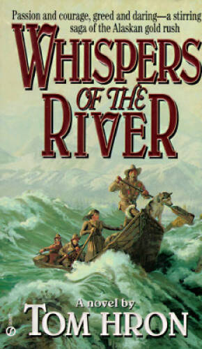 Whispers of the River - Mass Market Paperback By Hron, Tom - ACCEPTABLE