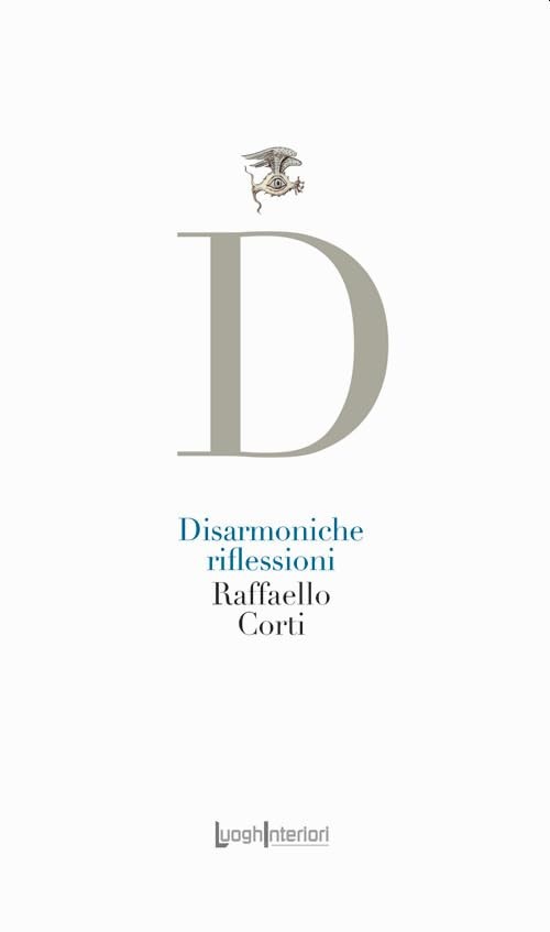 Raffaello Corti Disarmoniche riflessioni (Paperback)Another great item from Rarewaves USA | Free delivery!