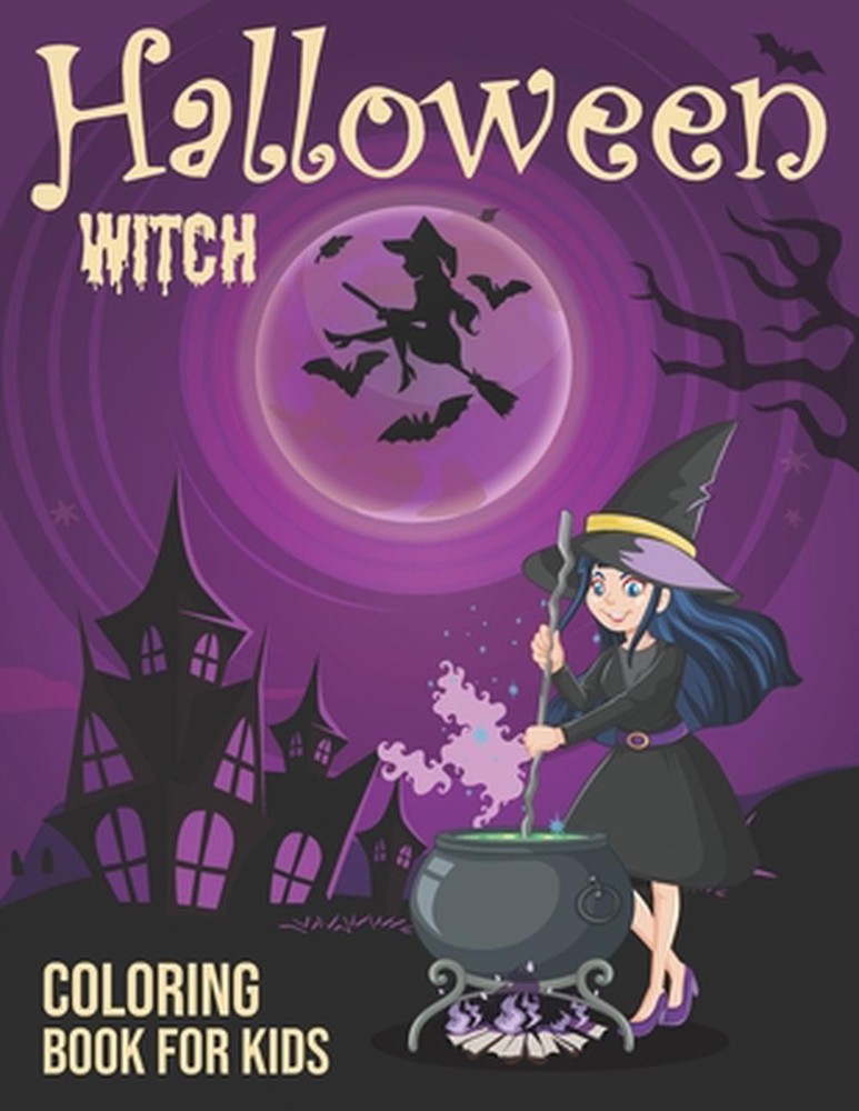 halloween witch coloring book for kids: Cute Spooky Happy Halloween Coloring Boo