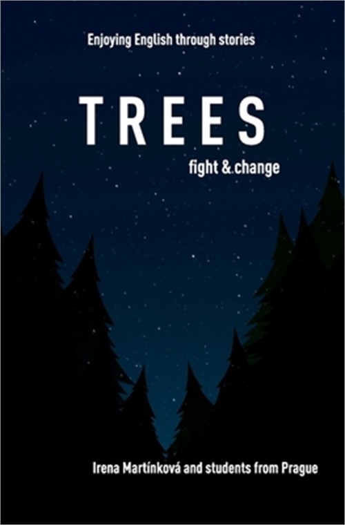 Trees: Fight, Grow, Change (Paperback or Softback)