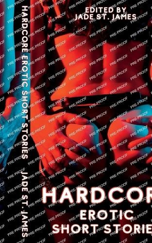 Jade St James Hardcore Erotic Story Stories (Paperback)Another great item from Rarewaves USA | Free delivery!