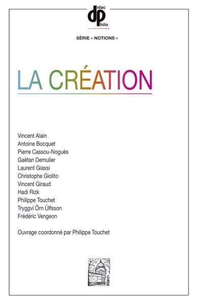 La Creation, Paperback by Touchet, Philippe (EDT), Like New Used, Free shippi...