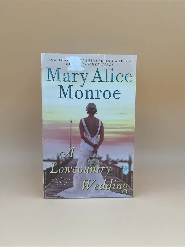 Lowcountry Wedding Mary Alice Monroe Southern Fiction Novel