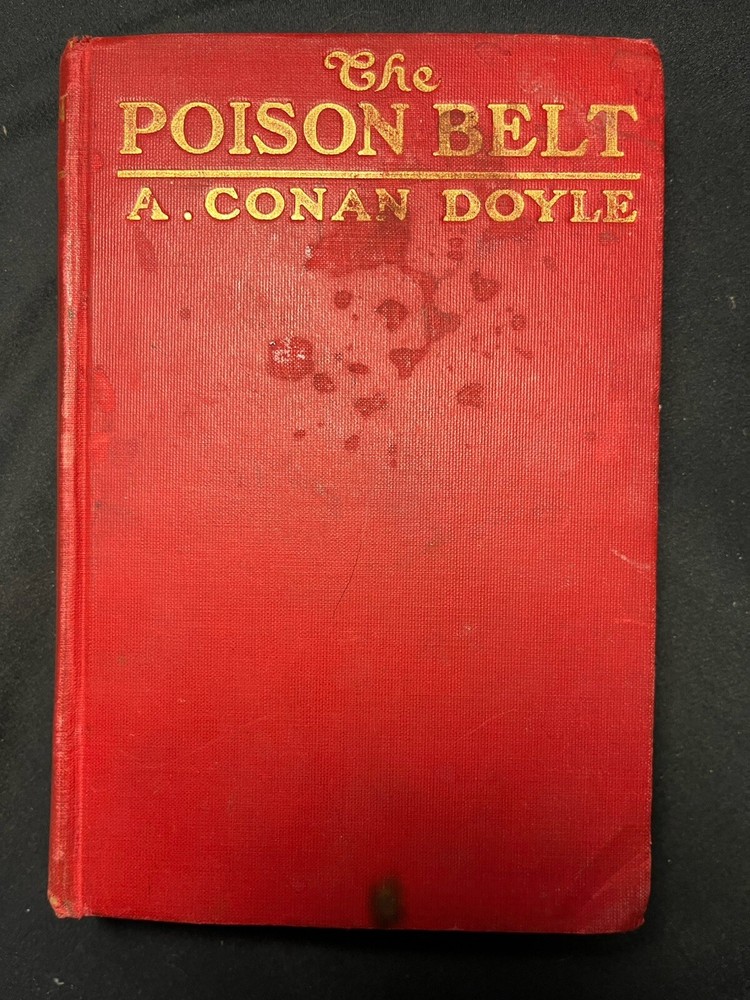1913 THE POISON BELT by Sir Arthur Conan Doyle, 1st American Ed.  Illustrated