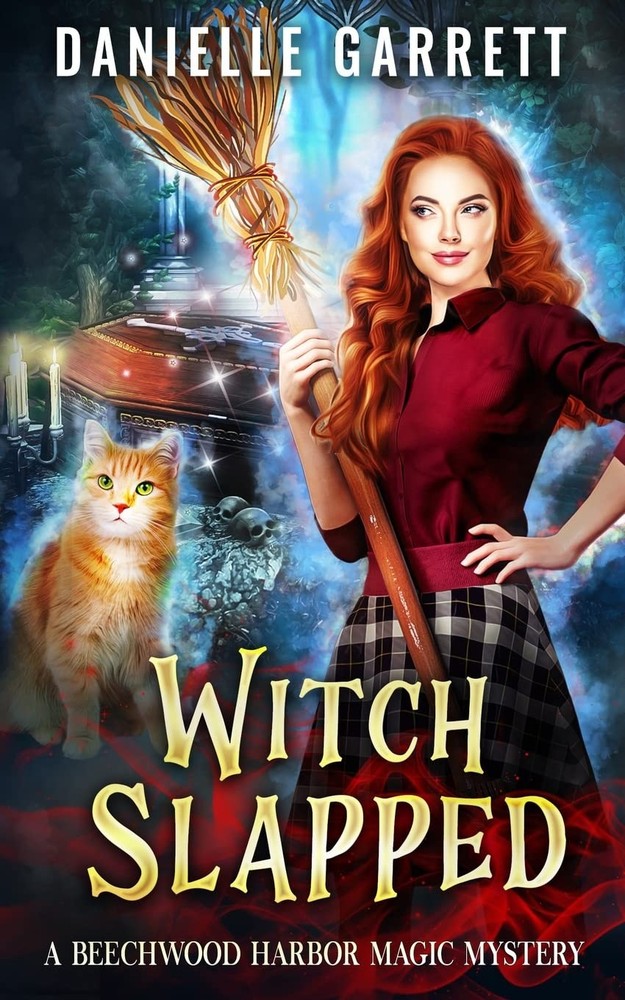 Witch Slapped: A Beechwood Harbor Magic Mystery (Beechwood Harbor Magic Mysterie