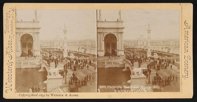 Photo:Peristyle, Basin and Mfgr's. Bldg., World's Fair