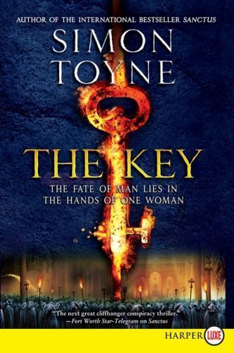 Key by Simon Toyne (2012, Trade Paperback)