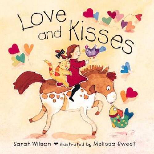 Love and Kisses - Hardcover By Wilson, Sarah - VERY GOOD