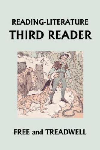 Reading -Literature Third Reader, Paperback by Treadwell, Harriette Taylor; F...