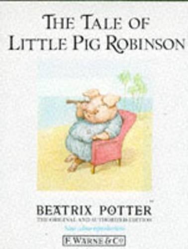 The Tale of Little Pig Robinson (The Original Pet... by Potter, Beatrix HardbackFREE US DELIVERY | ISBN: 0723234787 | Quality Books