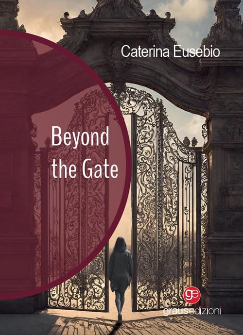 Caterina Eusebio Beyond the Gate (Hardback) (UK IMPORT)All Tariffs and Duties included - no additional charges