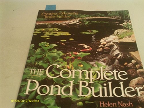 Complete Pond Builder by Nash, Helen Paperback Book The Fast Free ShippingFREE US DELIVERY | ISBN: 0806938676 | Quality Books