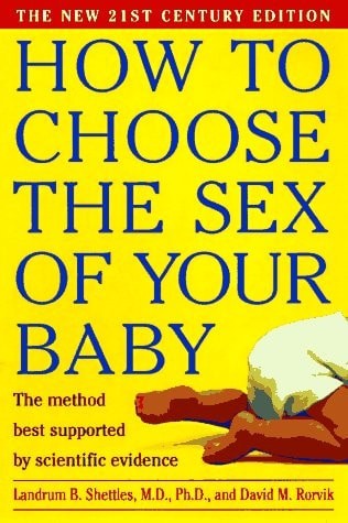 How to Choose the Sex of Your Baby by Rorvik, David M.,Shettles, Landrum B., Acc