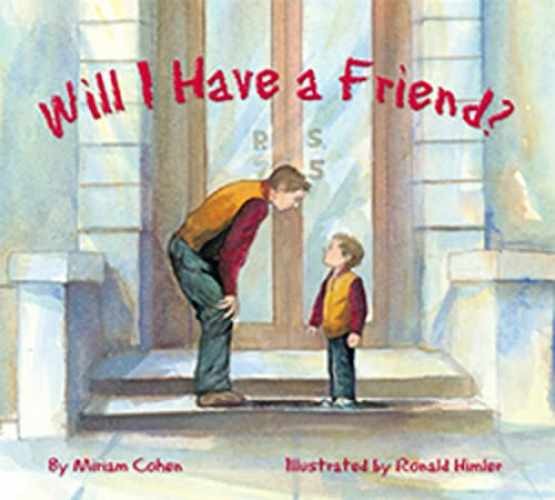 Will I Have a Friend? - Hardcover, by Cohen Miriam - Acceptable n