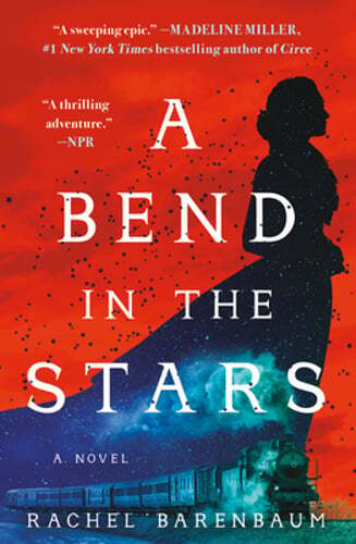 A Bend in the Stars by Rachel Barenbaum: Used