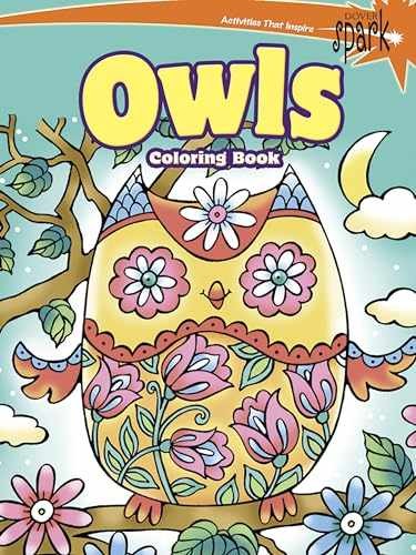 SPARK Owls Coloring Book (Dover - Paperback, by Dahlen Noelle - Acceptable