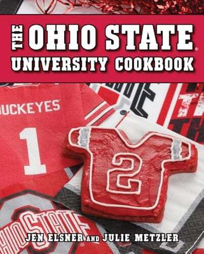 The Ohio State University Cookbook by Jen Elsner: Used