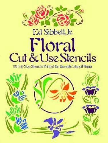 Floral Cut & Use Stencils by Jr. Sibbett, Ed: Used