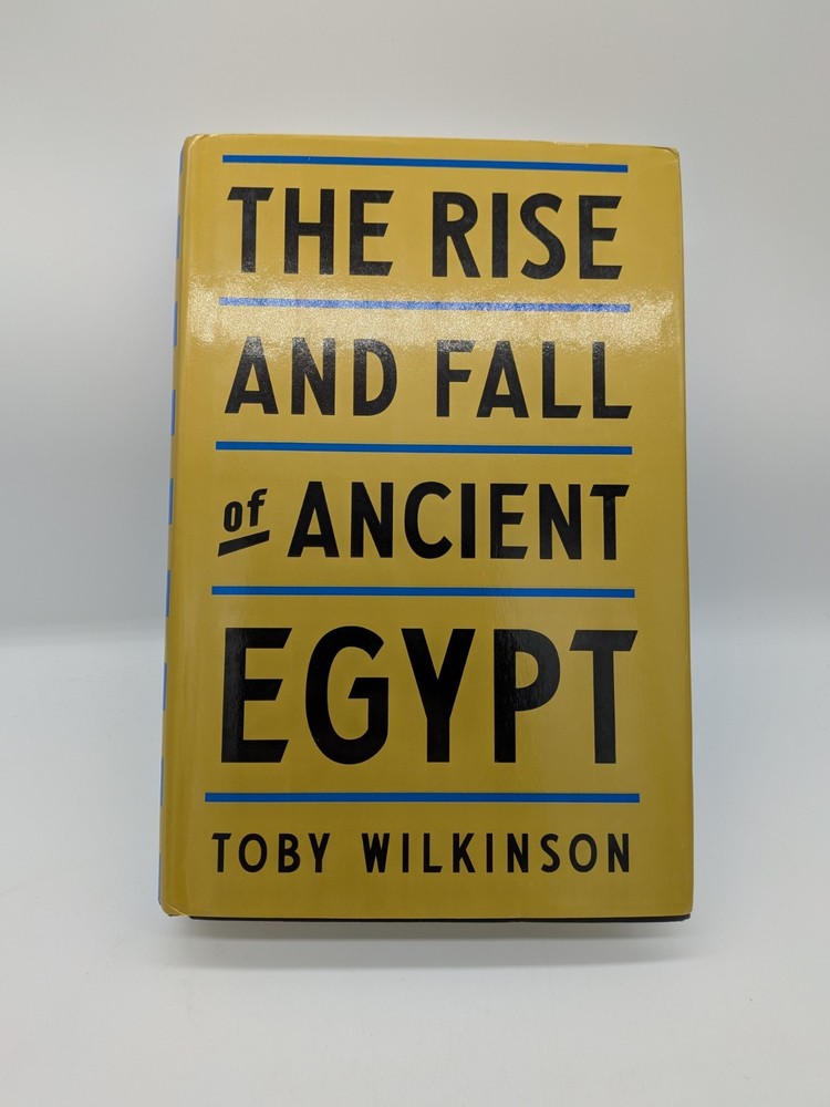 The Rise and Fall of Ancient Egypt By Toby Wilkinson Hardcover Very Good Pre-own