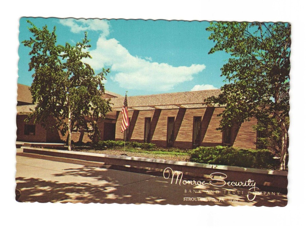 Monroe Security Bank and Trust Company Stroudsburg PA VTG postcard UNP