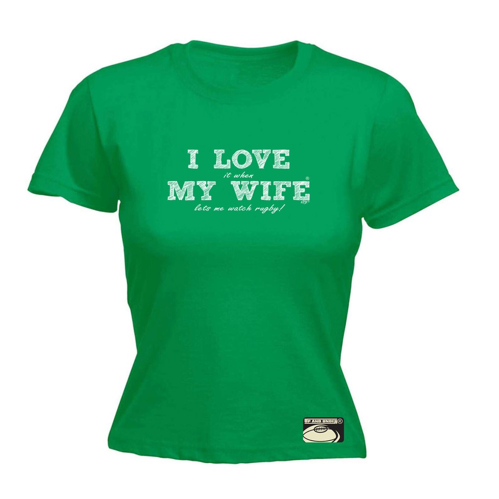 Rugby Uu Love It When My Wife Lets Me Watch - Womens T Shirt Funny T-Shirt Gift