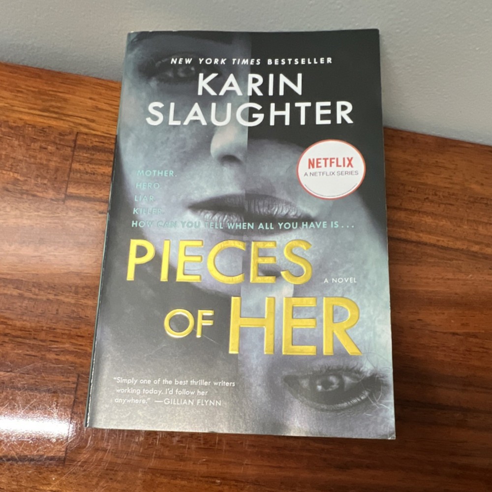 Karin Slaughter Pieces of Her Trade Paperback Fiction Thriller William Morrow